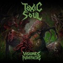TOXIC SOUL - Visiones putrefactas (2025) CD